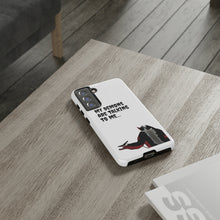 Load image into Gallery viewer, Talking To My Demons Tough Mobile Phone Cases