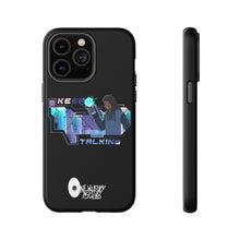 Load image into Gallery viewer, Keep Talking Tough Phone Case - Stylish, Durable Design for Trendsetters