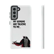 Load image into Gallery viewer, Talking To My Demons Tough Mobile Phone Cases