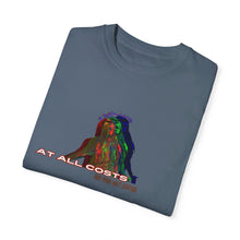 Load image into Gallery viewer, 'At All Costs' Unisex Garment-Dyed T-shirt