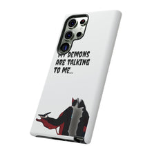 Load image into Gallery viewer, Talking To My Demons Tough Mobile Phone Cases