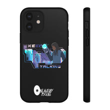 Load image into Gallery viewer, Keep Talking Tough Phone Case - Stylish, Durable Design for Trendsetters