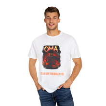 Load image into Gallery viewer, 'Tell Me How You Really Feel" Unisex Garment-Dyed T-Shirt | Funny Graphic Tee for Humor Lovers, Casual Wear, Gift for Friends, Birthday Present, Express Yourself