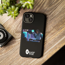 Load image into Gallery viewer, Keep Talking Tough Phone Case - Stylish, Durable Design for Trendsetters