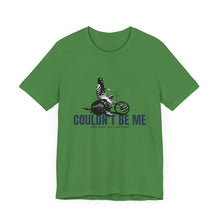 Load image into Gallery viewer, Couldn't Be Me Unisex Jersey Short Sleeve Tee