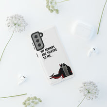 Load image into Gallery viewer, Talking To My Demons Tough Mobile Phone Cases