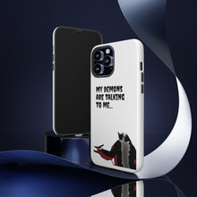 Load image into Gallery viewer, Talking To My Demons Tough Mobile Phone Cases