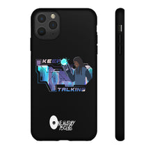 Load image into Gallery viewer, Keep Talking Tough Phone Case - Stylish, Durable Design for Trendsetters
