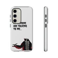 Load image into Gallery viewer, Talking To My Demons Tough Mobile Phone Cases