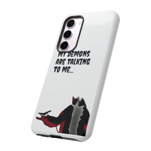 Load image into Gallery viewer, Talking To My Demons Tough Mobile Phone Cases