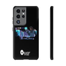 Load image into Gallery viewer, Keep Talking Tough Phone Case - Stylish, Durable Design for Trendsetters