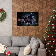 Load image into Gallery viewer, 'Broken Glass' Matte Horizontal Posters