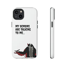 Load image into Gallery viewer, Talking To My Demons Tough Mobile Phone Cases