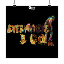 Load image into Gallery viewer, 'Everywhere I Go' Matte Vertical Posters