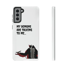Load image into Gallery viewer, Talking To My Demons Tough Mobile Phone Cases