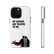 Load image into Gallery viewer, Talking To My Demons Tough Mobile Phone Cases