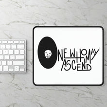 Load image into Gallery viewer, One who May Ascend Mouse Pad