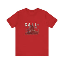 Load image into Gallery viewer, Call Me What You Wanna Unisex Jersey Short Sleeve Tee
