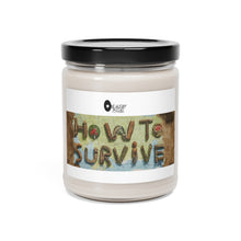 Load image into Gallery viewer, How To Survive Scented Soy Candle, 9oz
