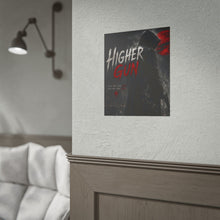 Load image into Gallery viewer, Higher Gun Official Poster - One who May Ascend
