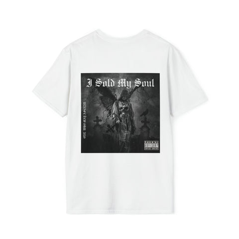 I Sold My Soul T-Shirt