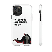 Load image into Gallery viewer, Talking To My Demons Tough Mobile Phone Cases
