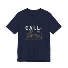 Load image into Gallery viewer, Call Me What You Wanna Unisex Jersey Short Sleeve Tee
