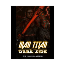 Load image into Gallery viewer, Mad Titan Of The Dark Side Official Poster
