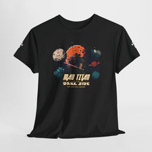 Load image into Gallery viewer, Mad Titan of the Dark Side Unisex Heavy Cotton Tee | Space Art T-Shirt, Gift for Sci-Fi Lovers, Casual Wear, Galaxy Theme Shirt
