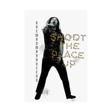 Load image into Gallery viewer, Shoot The Place Up Matte Vertical Posters

