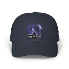 Load image into Gallery viewer, Where Do I Belong Dad Cap — by One who May Ascend
