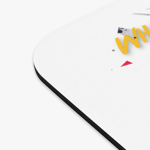 Whadda Ya Want From Me Mouse Pad (Rectangle)