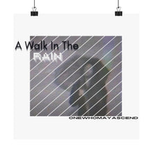 Load image into Gallery viewer, &#39;A Walk in the Rain&#39; Matte Vertical Posters
