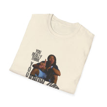 Load image into Gallery viewer, You Really Think You Know Me Unisex Softstyle T-Shirt
