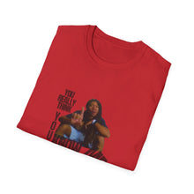 Load image into Gallery viewer, You Really Think You Know Me Unisex Softstyle T-Shirt
