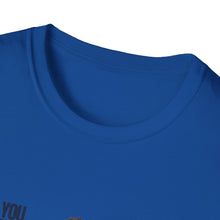 Load image into Gallery viewer, You Really Think You Know Me Unisex Softstyle T-Shirt
