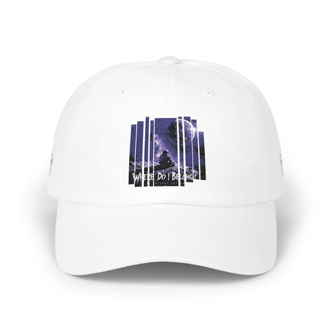 Where Do I Belong Dad Cap — by One who May Ascend