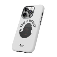 Load image into Gallery viewer, This is My Shit Tough Cases
