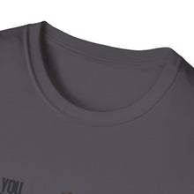 Load image into Gallery viewer, You Really Think You Know Me Unisex Softstyle T-Shirt
