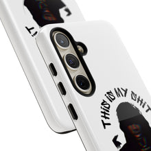 Load image into Gallery viewer, This is My Shit Tough Cases

