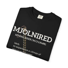 Load image into Gallery viewer, Mjolnired Definition T-Shirt — Exlusive Thick Hoe Sex Worker Tee
