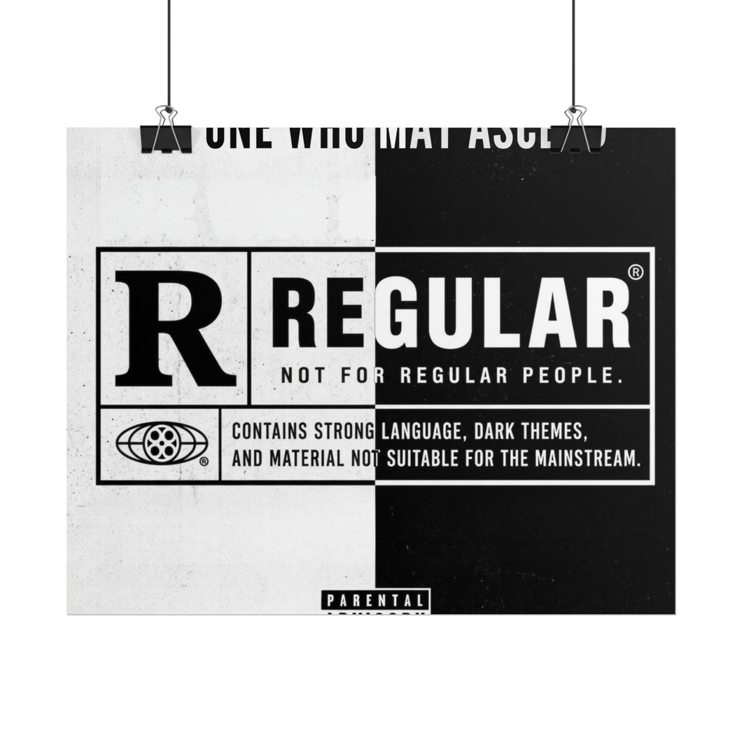 Regular Rolled Posters by One who May Ascend