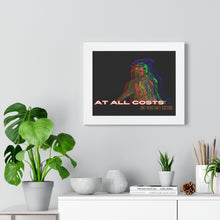 Load image into Gallery viewer, &#39;At All Costs&#39; Framed Horizontal Poster
