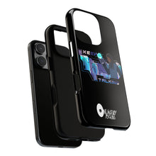 Load image into Gallery viewer, Keep Talking Tough Phone Case - Stylish, Durable Design for Trendsetters
