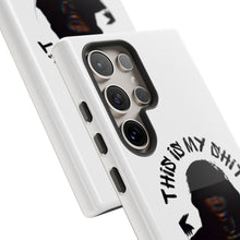 Load image into Gallery viewer, This is My Shit Tough Cases
