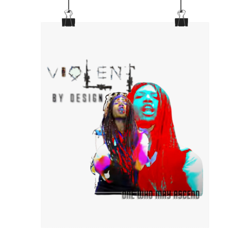 Violent By Design Matte Vertical Posters