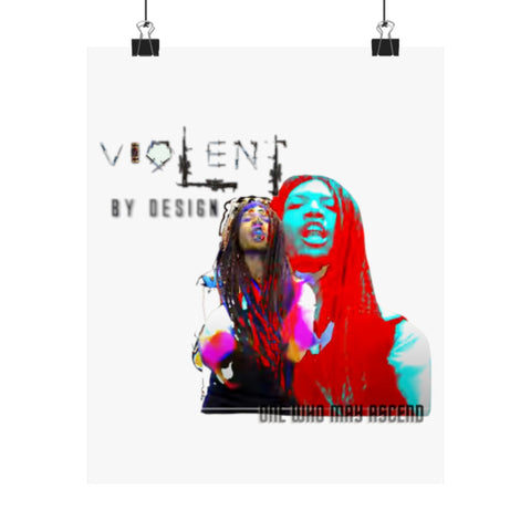 Violent By Design Matte Vertical Posters