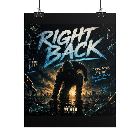 Right Back Motivational Poster