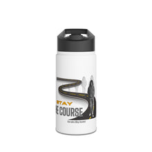 Load image into Gallery viewer, &#39;Stay The Course&#39; Stainless Steel Water Bottle, Standard Lid
