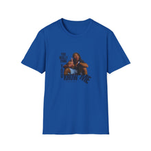 Load image into Gallery viewer, You Really Think You Know Me Unisex Softstyle T-Shirt
